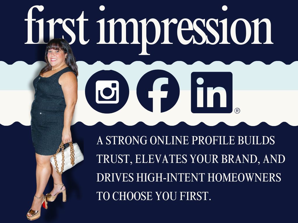 Maria Comitto, Founder of Homeowners Connect, in a marketing graphic emphasizing that a strong online profile creates a powerful first impression and helps convert browsers into real leads.
